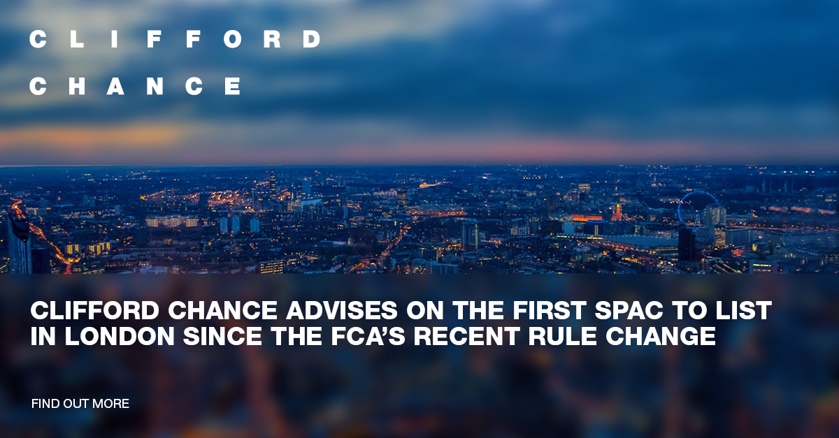 Clifford Chance advises on the first SPAC to list in London since the